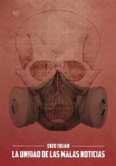 la unidad de las malas noticias (ebook)-enzo tulian-9786313062737
