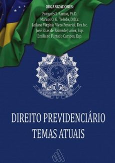direito previdenciário (ebook)-silva ramos; marcos o. g. toledo; leilane v. v. penariol; josé elias r. junior; emiliano f. campos de françois-9786500216837