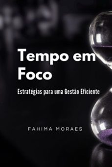 tempo em foco (ebook)-fahima moraes-9786500781137