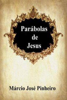 parabolas de jesus (ebook)-márcio josé pinheiro-9786501767437