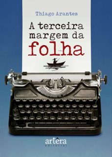 a terceira margem da folha (ebook)-thiago arantes-9786525051437