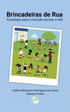 brincadeiras de rua (ebook)-valéria menezes rodrigues da costa-rosana prado-9786525106137