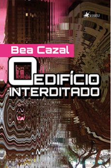 o edifício interditado (ebook)-bea cazal-9786525464237