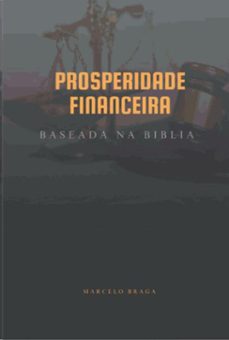 prosperidade financeira (ebook)-braga marcelo-9786526628737