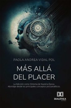 mas alla del placer: las adicciones (ebook)-paola andrea vidal pol-9786527052937