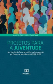 projetos para a juventude (ebook)-márcio santos de santana-9786527059837