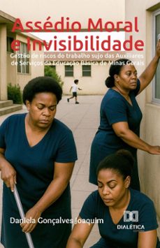 assedio moral e invisibilidade (ebook)-daniela gonçalves joaquim-9786527088837