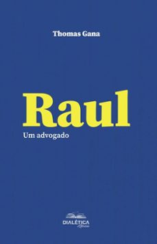 raul (ebook)-thomas gana-9786527404637