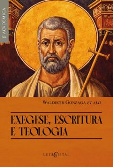 exegese, escritura e teologia (ebook)-waldecir gonzaga et alii-9786552523037