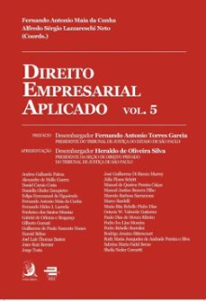 direito empresarial aplicado volume 5 (ebook)-fernando antonio maia da cunha-alfredo sérgio lazzareschi neto-9786553962637