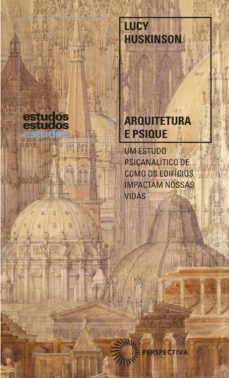 arquitetura e psique (ebook)-lucy huskinson-9786555050837