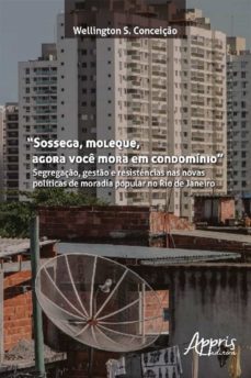 "sossega, moleque, agora voce mora em condominio" (ebook)-wellington s. conceiçao-9786555236637