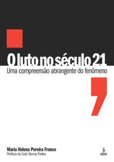 o luto no seculo 21 (ebook)-maria helena pereira franco-9786555490237