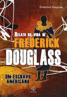 relato da vida de frederick douglass (ebook)-frederick douglass-9786555523737
