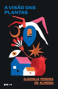 a viso das plantas (ebook)-djaimilia pereira de almeida-9786556921037