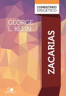 zacarias: comentario exegetico (ebook)-george klein-9786559672837