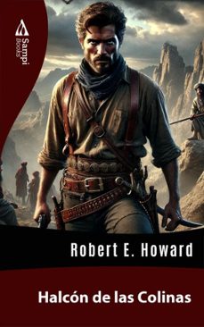 halcon de las colinas (ebook)-robert e. howard-9786561334037