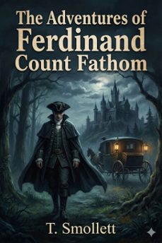 the adventures of ferdinand count fathom: complete (ebook)-9786726012237