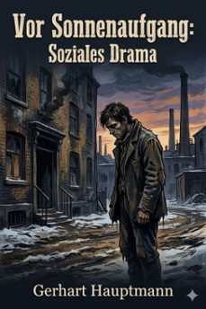 vor sonnenaufgang: soziales drama (ebook)-9786726019137