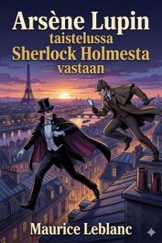 arsène lupin taistelussa sherlock holmesta vastaan (ebook)-9786726029037