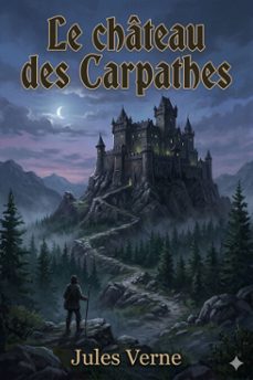 le chateau des carpathes (ebook)-jules verne-9786726576937