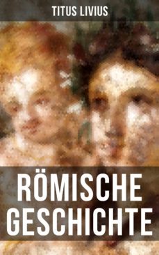 romische geschichte (ebook)-titus livius-9788027210237