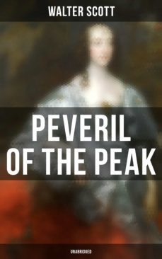 peveril of the peak (unabridged) (ebook)-walter scott-9788027242337