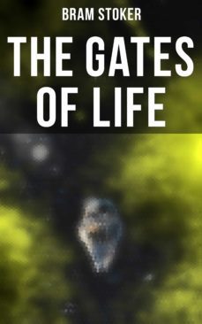 the gates of life-bram stoker-9788027244737