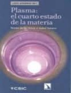 plasma: el cuarto estado de la materia-9788400093037