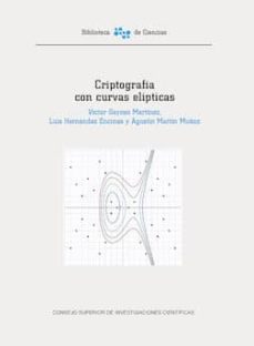 criptografia con curvas elipticas (ebook)-victor gayoso martinez-luis hernandez encinas-agustin martin muñoz-9788400104337