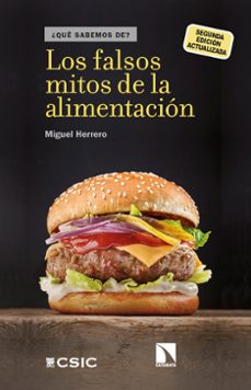 los falsos mitos de la alimentacion (2ª ed.) (ebook)-miguel herrero-9788400114237