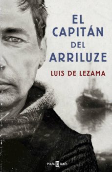 el capitan del arriluze (ebook)-luis de lezama-9788401016837