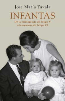 infantas (ebook)-jose maria zavala-9788401346637