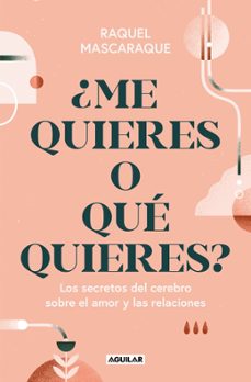 los caminos del amor en el cerebro-raquel mascaraque-9788403526037
