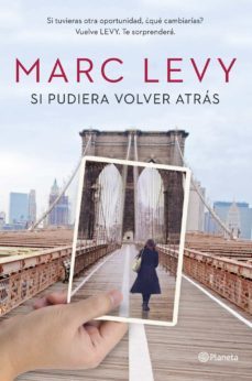 (pe) si pudiera volver atras-marc levy-9788408128137