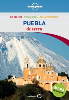 puebla de cerca 2015 (lonely planet)-adalberto rios lanz-9788408138037
