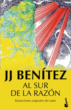 al sur de la razon-j.j. benitez-9788408150237