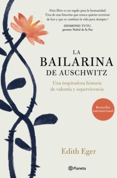 la bailarina de auschwitz (ebook)-edith eger-9788408181637