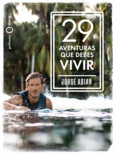 29 aventuras que debes vivir (ebook)-jorge abian-9788408213437