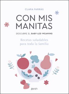 con mis manitas. descubre el baby-led weaning-9788408218937