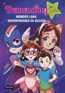 tremending girls. 2. wonder lara, superpoderes en accion (ebook)-9788408222927