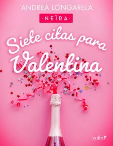 siete citas para valentina (ebook)-andrea longarela-9788408235637