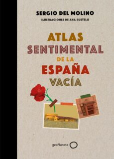 atlas sentimental de la españa vacia-9788408249337