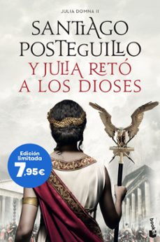 y julia reto a los dioses (julia domna ii) (edicion limitada a pr ecio especial)-santiago posteguillo-9788408274537