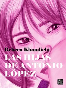 las hijas de antonio lopez-9788408287537