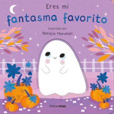 eres mi fantasma favorito. libro de carton con troqueles-nicola edwards-9788408291237