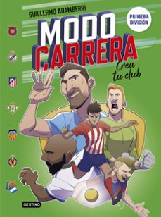 modo carrera 3. primera division-guillermo aramberri-9788408297437