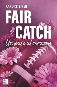 fair catch (ebook)-kandi steiner-9788408305637