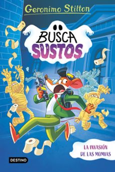 los buscasustos 2:la invasion de las momias-geronimo stilton-9788408313137