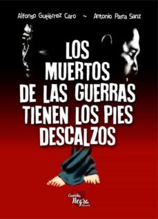 los muertos de las guerras tienen los pies descalzos-9788409354337